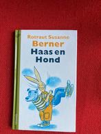 Haas en hond - rotraut susanne berner, Fictie algemeen, Jongen of Meisje, Ophalen of Verzenden, Zo goed als nieuw