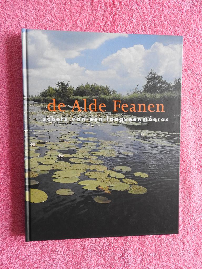 De Alde Feanen - Schets van een laagveenmoeras, Ophalen of Verzenden, Zo goed als nieuw