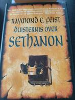 Duisternis over Sethanon Hardcover Raymond E. Feist, Boeken, Fantasy, Ophalen of Verzenden, Zo goed als nieuw, Raymond E. Feist