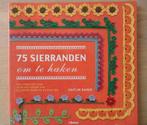 Boek 75 Sierranden om te haken zie foto's, Ophalen of Verzenden, Nieuw, Haken, Patroon of Boek