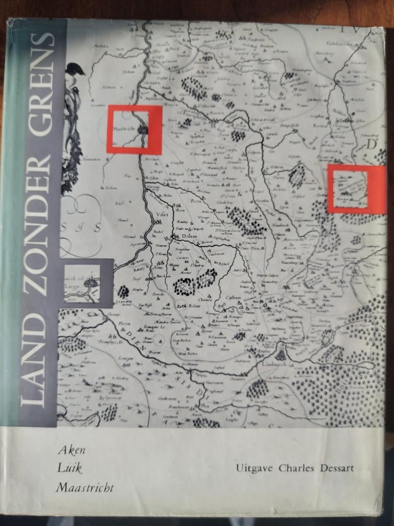Land Zonder Grens - Atlas Aken, Luik, Maastricht, Boeken, Atlassen en Landkaarten, Charles Dessart, Overige atlassen, Ophalen of Verzenden
