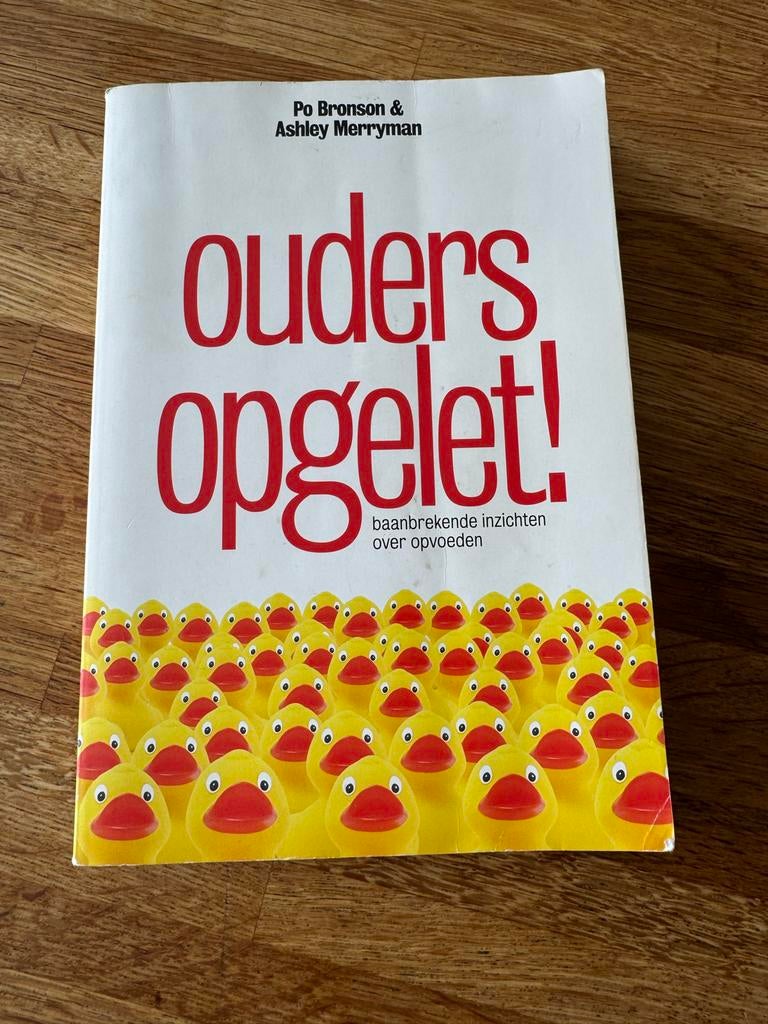 Ouders opgelet! Boek over opvoeden, Boeken, Ophalen of Verzenden, Gelezen, Opvoeding tot 6 jaar