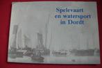 Dordrecht jubileum, Spelevaart en watersport,  125 jr KDR&ZV, Ophalen of Verzenden, 20e eeuw of later, Gelezen