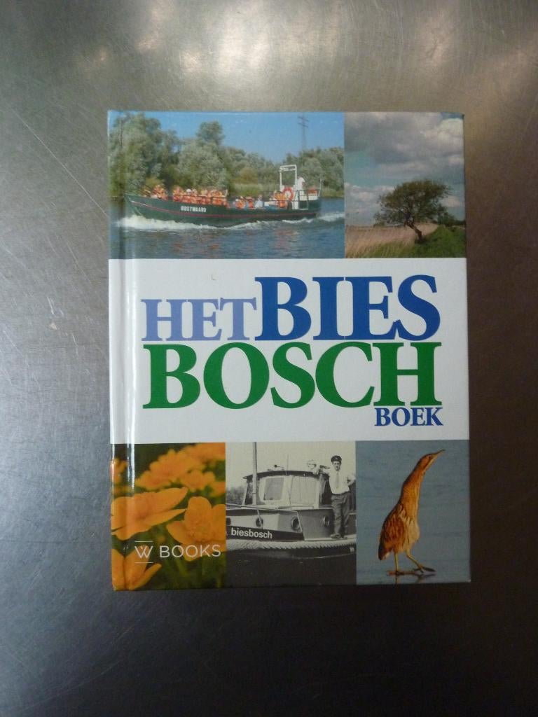 Het Biesbosch Boek - Wim van Wijk, Boeken, Ophalen of Verzenden, Zo goed als nieuw