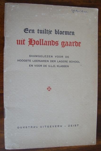 Een tuiltje bloemen uit Hollands gaarde - A. Kool 1938, A. Kool, Ophalen of Verzenden, Meerdere auteurs, Gelezen