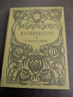 Misunderstood - Florence Montgomery (1918), Antiek en Kunst, Antiek | Boeken en Bijbels, Ophalen of Verzenden