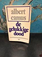 De gelukkige dood - Albert Camus, Boeken, Ophalen of Verzenden, Gelezen, Nederland