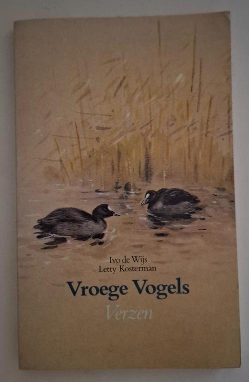 Vroege vogels / verzen, Ivo de Wijs & Letty Kosterman, Boeken, Gedichten en Poëzie, Zo goed als nieuw, Meerdere auteurs, Ophalen of Verzenden