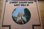 LP: Drs. P. – Zingt Allen Mee Met Drs. P., Ophalen of Verzenden, Gebruikt, 12 inch, Levenslied of Smartlap