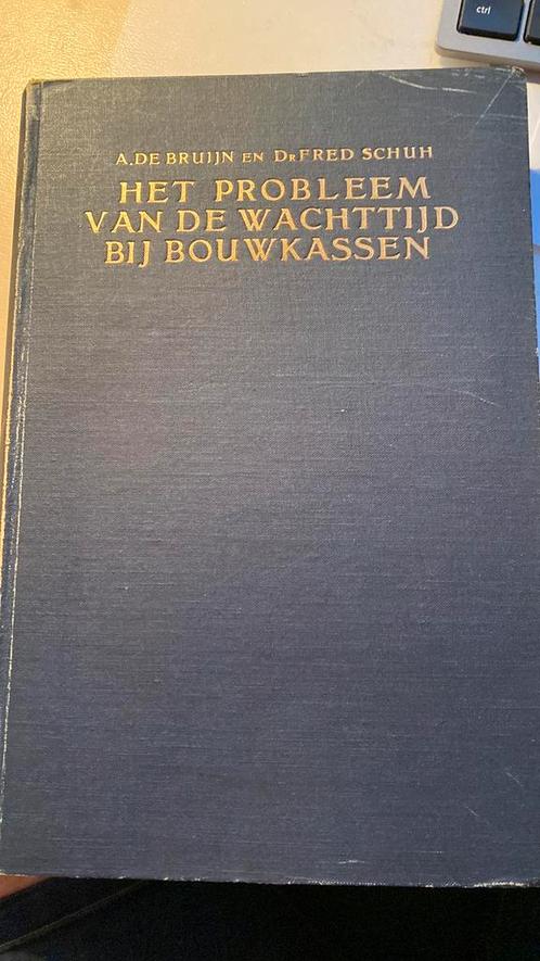 Het probleem van de wachttijd bij bouwkassen, 1945, Boeken, Economie, Management en Marketing, Gelezen, Accountancy en Administratie