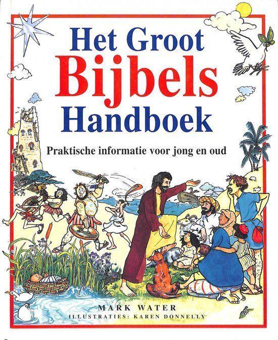 Het Groot Bijbels Handboek / Mark Water, Boeken, Godsdienst en Theologie, Zo goed als nieuw, Christendom | Katholiek, Christendom | Protestants