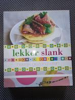 Lekker slank, heerlijk gezond eten, Boeken, Ophalen of Verzenden, Zo goed als nieuw