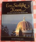 Een Sierlijke Kroon, Boeken, Geschiedenis | Stad en Regio, Ophalen of Verzenden, 20e eeuw of later, Zo goed als nieuw