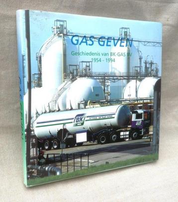 Gas geven geschiedenis van BK gas 1954 - 1994. beschikbaar voor biedingen