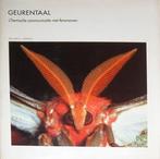 Geurentaal. Chemische communicatie met feromonen, Ophalen of Verzenden, Zo goed als nieuw, Natuurwetenschap