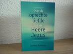 Jacobus Koelman - Over de oprechte liefde tot de Heere Jezus, Boeken, Ophalen of Verzenden, Zo goed als nieuw, Christendom | Protestants