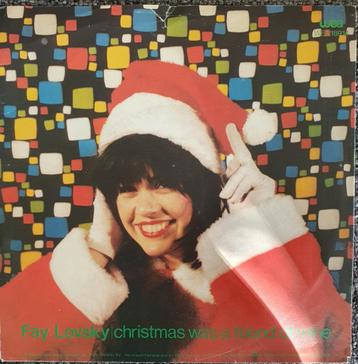 Fay Lovsky - Christmas Was A Friend Of Mine beschikbaar voor biedingen