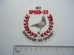 sticker oud DUIF DUIVENSPORT duiven sport Speed 25 retro, Verzenden, Zo goed als nieuw, Bedrijf of Vereniging