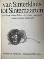 Marijke van Raephorst: Van Sinterklaas tot Sintemaarten., Boeken, Ophalen of Verzenden, Gelezen, Marijke van Raephorst