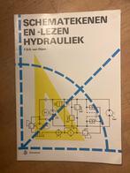 Schematekenen en -lezen hydrauliek - F.S.G. van Dijen, Boeken, Ophalen of Verzenden, Zo goed als nieuw, Overige onderwerpen