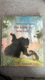 Ingrid Schubert - Dat komt er nou van..., Ophalen, Zo goed als nieuw, Ingrid Schubert; Dieter&Ingrid Schubert