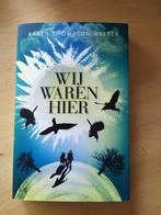 Karen Thompson Walker, Wij Waren Hier, Ophalen of Verzenden, Zo goed als nieuw, Nederland