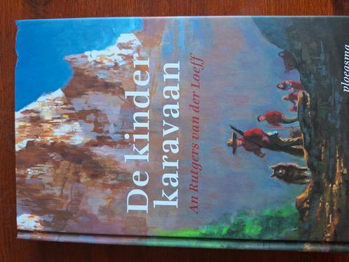 An Rutgers van der Loeff - De kinderkaravaan, Boeken, Kinderboeken | Jeugd | 10 tot 12 jaar, Zo goed als nieuw, Ophalen of Verzenden