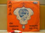 anja - de laatste dans /// wacht op mij  4d, 7 inch, Single, Ophalen of Verzenden, Zo goed als nieuw
