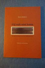 Marita Mathijsen. Gij zult niet lezen (Van Selm lezing), Boeken, Ophalen of Verzenden, Nieuw