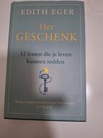 Boek Edith Eger Het geschenk, Boeken, Ophalen of Verzenden, Zo goed als nieuw, Overige onderwerpen