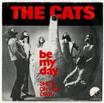 the Cats: Be my day., Cd's en Dvd's, Vinyl Singles, Ophalen of Verzenden, Gebruikt, Pop
