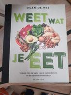 Daan de Wit - Weet wat je eet, Ophalen of Verzenden, Zo goed als nieuw, Daan de Wit