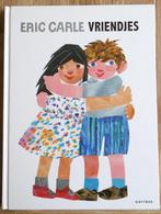 Vriendjes - Eric Carle, Boeken, Jongen of Meisje, Ophalen of Verzenden, Zo goed als nieuw, 4 jaar