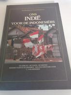 ons indie voor de indonesiers, Ophalen of Verzenden, 20e eeuw of later, Gelezen