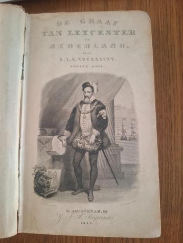 Antiek boek: Graaf van Leycester in Nederland 1845 beschikbaar voor biedingen