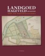 Landgoed Hageveld Heemstede, Boeken, Geschiedenis | Stad en Regio, Ophalen of Verzenden, 19e eeuw, Zo goed als nieuw