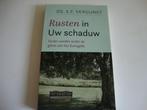 Rusten in Uw schaduw, Drs. E.F. Vergunst. Ouder worden, Christendom | Protestants, Ophalen of Verzenden, Drs. E.F. Vergunst, Zo goed als nieuw