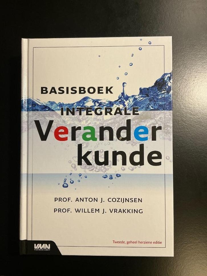 Basisboek integrale veranderkunde, Boeken, Studieboeken en Cursussen, Zo goed als nieuw, HBO, Ophalen of Verzenden