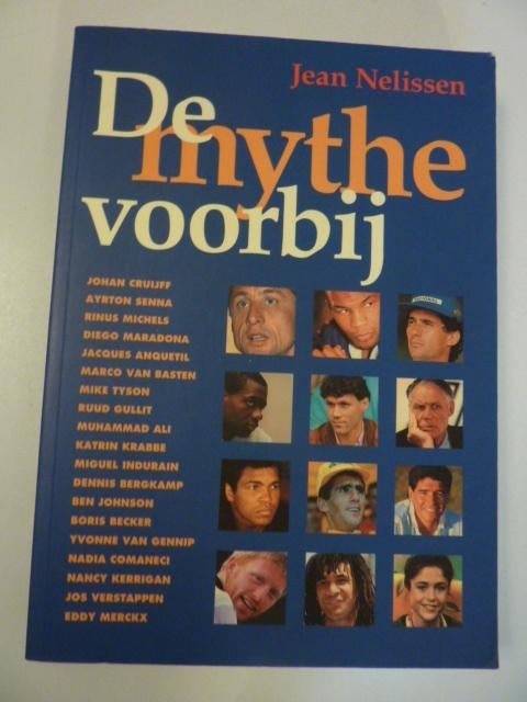 Jean Nelissen - De mythe voorbij, Boeken, Ophalen of Verzenden, Zo goed als nieuw