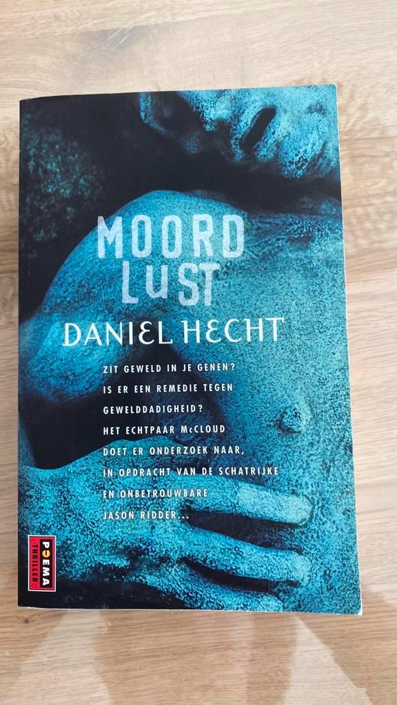 Daniel Hecht - Moordlust, Boeken, Thrillers, Zo goed als nieuw, Nederland, Ophalen of Verzenden