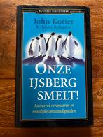 Onze IJsberg Smelt - Kotter - Verandermanagement, Ophalen of Verzenden, Zo goed als nieuw, Management, Kotter