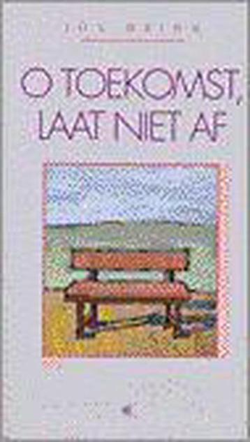 O toekomst laat niet af - Jos Brink beschikbaar voor biedingen