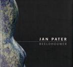 Jan Pater - Beeldhouwer., Ophalen of Verzenden, Zo goed als nieuw, Schilder- en Tekenkunst
