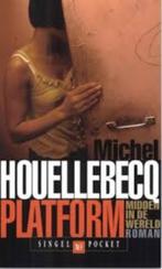 Michel Houellebecq: Platform, Michel Houellebecq, Ophalen of Verzenden, Europa overig, Zo goed als nieuw