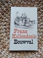 Frans Kellendonk - Bouwval, Gelezen, Ophalen of Verzenden