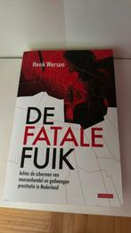 Henk Werson - De fatale fuik, Boeken, Maatschappij en Samenleving, Ophalen of Verzenden, Zo goed als nieuw, Henk Werson