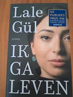 Ik ga leven - Lale Gül, Ophalen of Verzenden, Zo goed als nieuw, Lale Gül, Overige