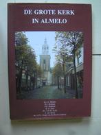 De grote kerk in Almelo., Boeken, Geschiedenis | Stad en Regio, Ophalen of Verzenden, Zo goed als nieuw