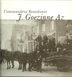 Commandeur Brandweer J.Goezinne Az Dagboek 1921-1924. Sticht, Boeken, Geschiedenis | Stad en Regio, Ophalen of Verzenden, 20e eeuw of later