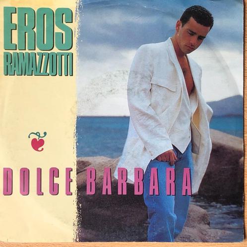 1990	Eros Ramazotti			Dolce Barbara, Cd's en Dvd's, Vinyl Singles, Zo goed als nieuw, Single, Pop, 7 inch, Verzenden